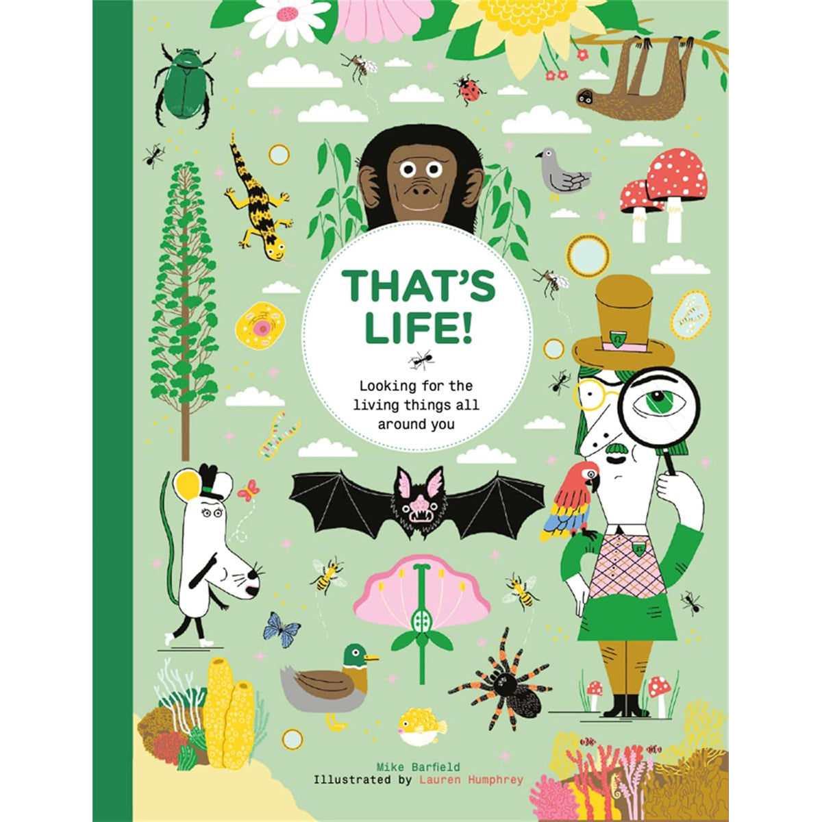 That's Life!: Looking for the Living Things All Around You